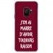 CRYSGALAXYS9RAISONBORDEAU - Coque rigide transparente pour Samsung Galaxy S9 avec impression Motifs marre d'avoir raison bordeau