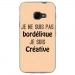 TPU0XCOVER4BORDELIQUEBEIGE - Coque souple pour Samsung Galaxy XCover 4 avec impression Motifs Je ne suis pas bordélique beige