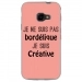 TPU0XCOVER4BORDELIQUEROSE - Coque souple pour Samsung Galaxy XCover 4 avec impression Motifs Je ne suis pas bordélique rose